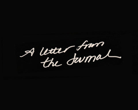 A Letter from the Journal